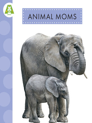 cover image of Animal Moms